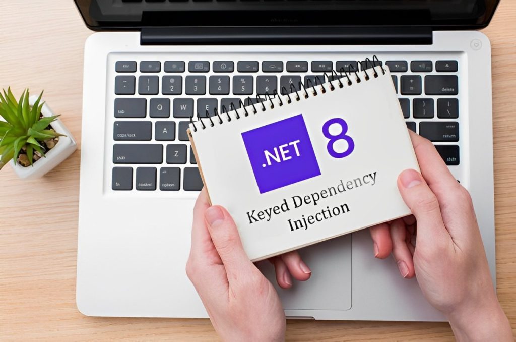 NET 8 Keyed