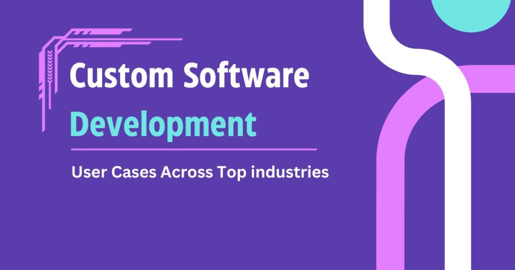 Custom Software Development