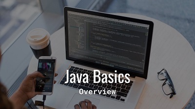 Java Basics Overview