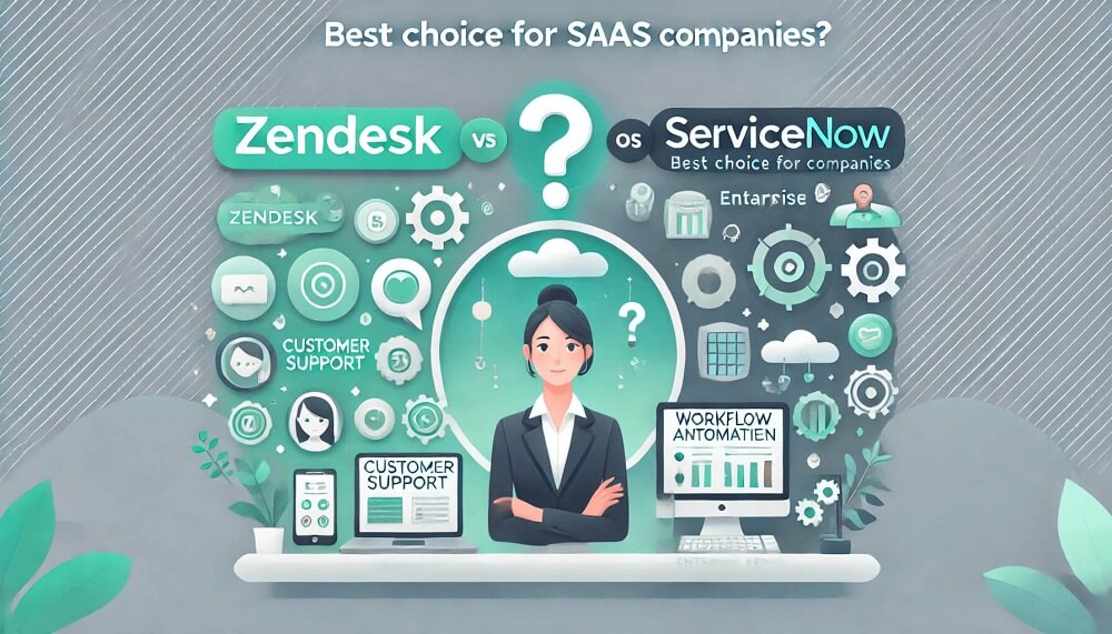 Zendesk vs ServiceNow